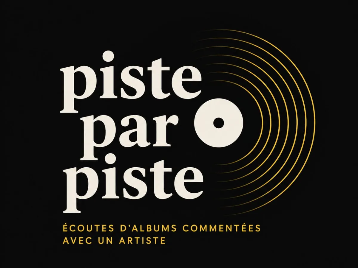 Le titre « Piste par piste » apparaît en blanc sur fond noir, accompagné d’un dessin de disque vinyle blanc au style minimaliste.